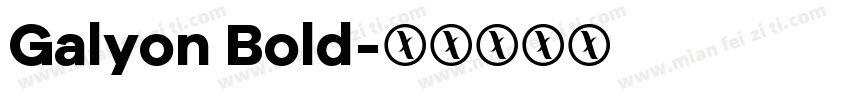 Galyon Bold字体转换